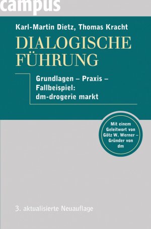 ISBN 9783593394503: Dialogische Führung - Grundlagen - Praxis - Fallbeispiel: dm-drogerie markt