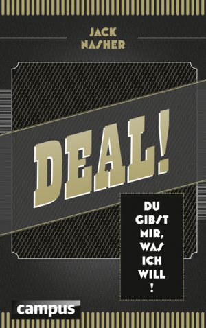 ISBN 9783593398211: Deal! - Du gibst mir, was ich will