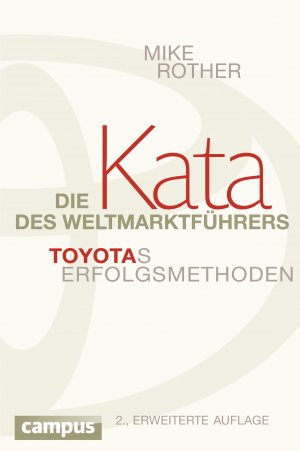 ISBN 9783593399379: Die Kata des Weltmarktführers - Toyotas Erfolgsmethoden