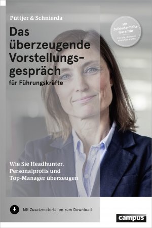 ISBN 9783593501369: Das überzeugende Vorstellungsgespräch für Führungskräfte - Wie Sie Headhunter, Personalprofis und Top-Manager überzeugen