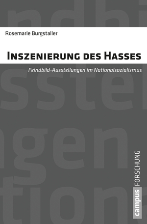 ISBN 9783593501895: Inszenierung des Hasses - Feindbildausstellungen im Nationalsozialismus