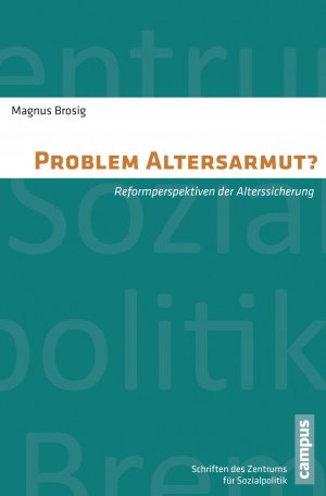 ISBN 9783593501994: Problem Altersarmut? – Reformperspektiven der Alterssicherung