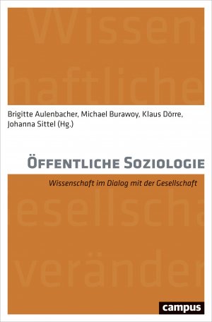 ISBN 9783593506357: Öffentliche Soziologie - Wissenschaft im Dialog mit der Gesellschaft