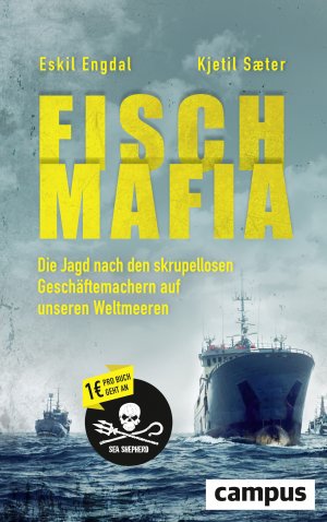 gebrauchtes Buch – Engdal, Eskil; Sæter – Fisch-Mafia - Die Jagd nach den skrupellosen Geschäftemachern auf unseren Weltmeeren