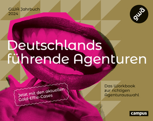 ISBN 9783593518800: Deutschlands führende Agenturen – Das Workbook zur richtigen Agenturauswahl 2024 – inklusive Gold-Effie-Cases