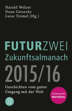 gebrauchtes Buch – FUTURZWEI Zukunftsalmanach 2015/16