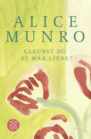 ISBN 9783596030972: Glaubst du, es war Liebe?