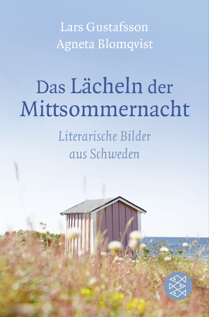 ISBN 9783596031122: Das Lächeln der Mittsommernacht - Literarische Bilder aus Schweden