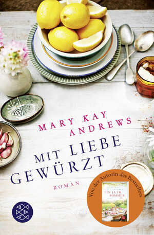 ISBN 9783596031962: Mit Liebe gewürzt – Roman