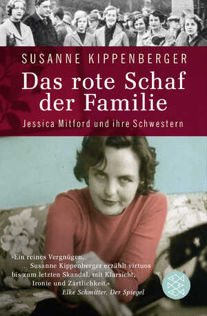 ISBN 9783596034246: Das rote Schaf der Familie - Jessica Mitford und ihre Schwestern