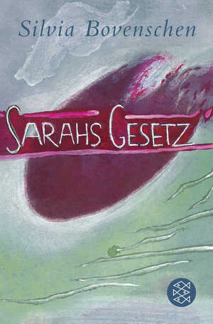 gebrauchtes Buch – Silvia Bovenschen – Sarahs Gesetz