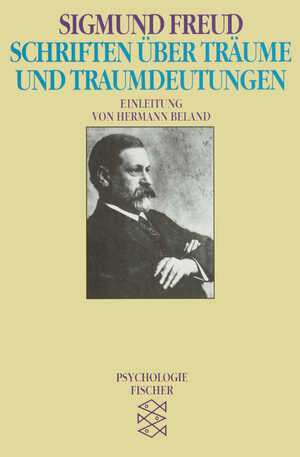 ISBN 9783596104376: Schriften über Träume und Traumdeutungen