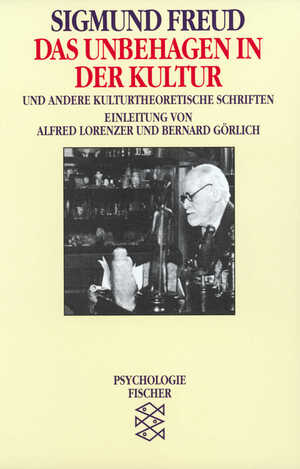 ISBN 9783596104536: Das Unbehagen in der Kultur - Und andere kulturtheoretische Schriften