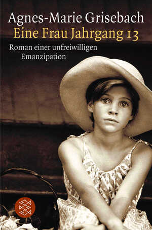 ISBN 9783596104680: Eine Frau Jahrgang 13 : Roman einer unfreiwilligen Emanzipation. Fischer ; 10468 : Die Frau in der Gesellschaft