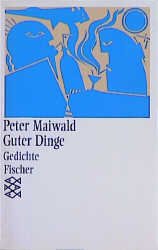 ISBN 9783596106752: Guter Dinge