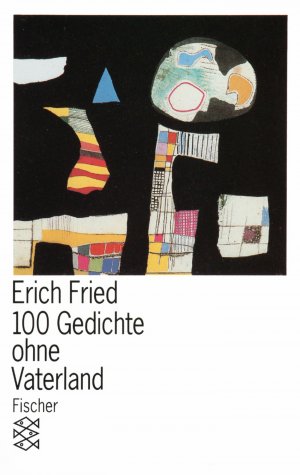 gebrauchtes Buch – 100 Gedichte ohne Vaterland Fried – 100 Gedichte ohne Vaterland (Fiction, Poetry & Drama) Fried, Erich