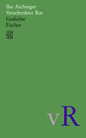 gebrauchtes Buch – Ilse Aichinger – Verschenkter Rat gebrauchtes Buch – Ilse Aichinger – Verschenkter Rat