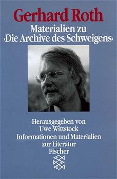 gebrauchtes Buch – Uwe Wittstock – Gerhard Roth, Materialien zu 'Die Archive des Schweigens'