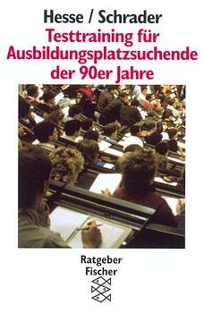 ISBN 9783596113248: Testtraining für Ausbildungsplatzsuchende der 90er Jahre. (Tb)