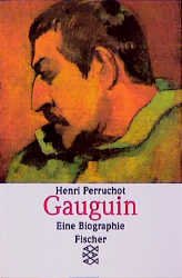 ISBN 9783596114818: Gauguin - Eine Biographie