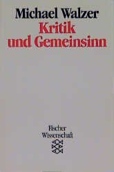 ISBN 9783596117048: Kritik und Gemeinsinn - Drei Wege der Gesellschaftskritik