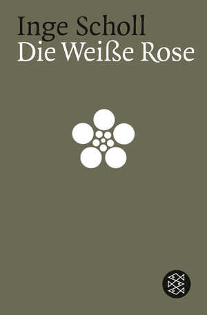 ISBN 9783596118021: Die Weiße Rose