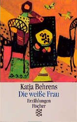 ISBN 9783596119776: Die weiße Frau. Erzählungen.