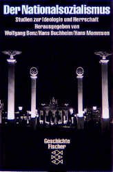 gebrauchtes Buch – Benz, Wolfgang / Buchheim – Der Nationalsozialismus - Studien zur Ideologie und Herrschaft (Tb)