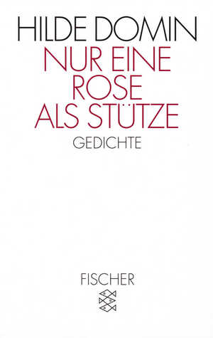 ISBN 9783596122073: Nur eine Rose als Stütze: Gedichte Gedichte