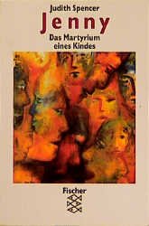 ISBN 9783596123193: Jenny - Das Martyrium eines Kindes