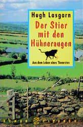 ISBN 9783596123551: Der Stier mit den Hühneraugen - Aus dem Leben eines Tierarztes