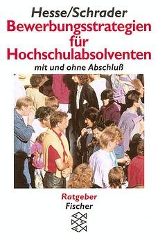 ISBN 9783596123681: Bewerbungsstrategien für Hochschulabsolventen