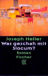 ISBN 9783596125739: Was geschah mit Slocum?. Roman. Aus dem Amerikanischen von Günther Danehl. Originaltitel: Something Happened. - (=Fischer Taschenbuch, Band 12573).