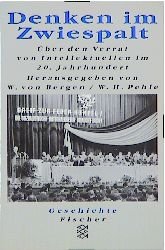 gebrauchtes Buch – Bergen, Werner von – Denken im Zwiespalt - Über den Verrat von Intellektuellen im 20. Jahrhundert. - Fischer TB 12699.