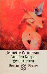 gebrauchtes Buch – Jeanette Winterson – Auf den Körper geschrieben