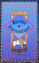 ISBN 9783596133666: Märchen der Prärieindianer