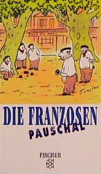 ISBN 9783596133932: Die Franzosen pauschal