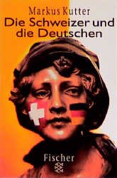 ISBN 9783596134595: Die Schweizer und die Deutschen