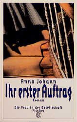 ISBN 9783596135356: Ihr erster Auftrag