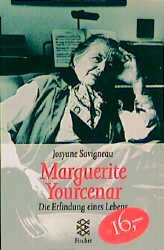 ISBN 9783596135585: Marguerite Yourcenar - die Erfindung eines Lebens