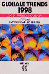 ISBN 9783596138005: Globale Trends 1998 - Fakten, Analysen, Prognosen