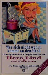 gebrauchtes Buch – Hera Lind – Wer sich nicht wehrt, kommt an den Herd