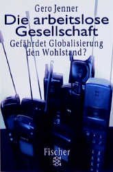 ISBN 9783596138968: Die Arbeitslose Gesellschaft