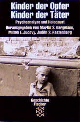 ISBN 9783596139378: Kinder der Opfer, Kinder der Täter - Psychoanalyse und Holocaust