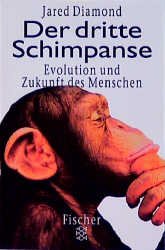 ISBN 9783596140923: Der dritte Schimpanse - Evolution und Zukunft des Menschen