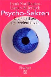 ISBN 9783596142408: Psycho-Sekten - Die Praktiken der Seelenfänger