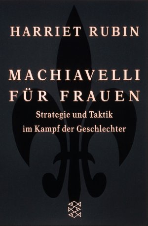 ISBN 9783596146833: Machiavelli für Frauen - Strategie und Taktik im Kampf der Geschlechter