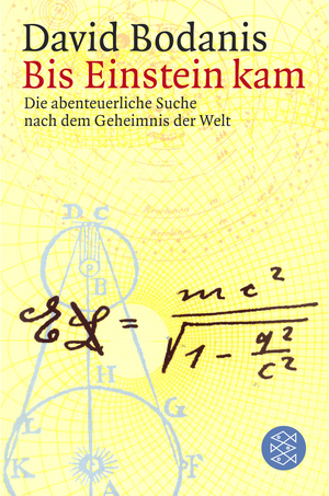 ISBN 9783596153992: Bis Einstein kam - Die abenteuerliche Suche nach dem Geheimnis der Welt