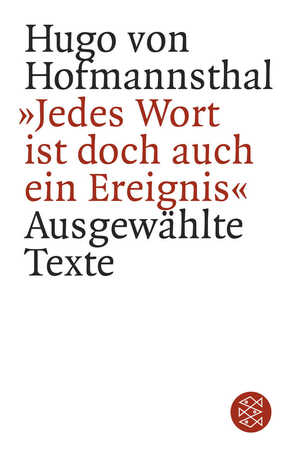 ISBN 9783596155279: »Jedes Wort ist doch auch ein Ereignis« – Ausgewählte Texte