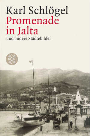 ISBN 9783596155743: Promenade in Jalta und andere Städtebilder